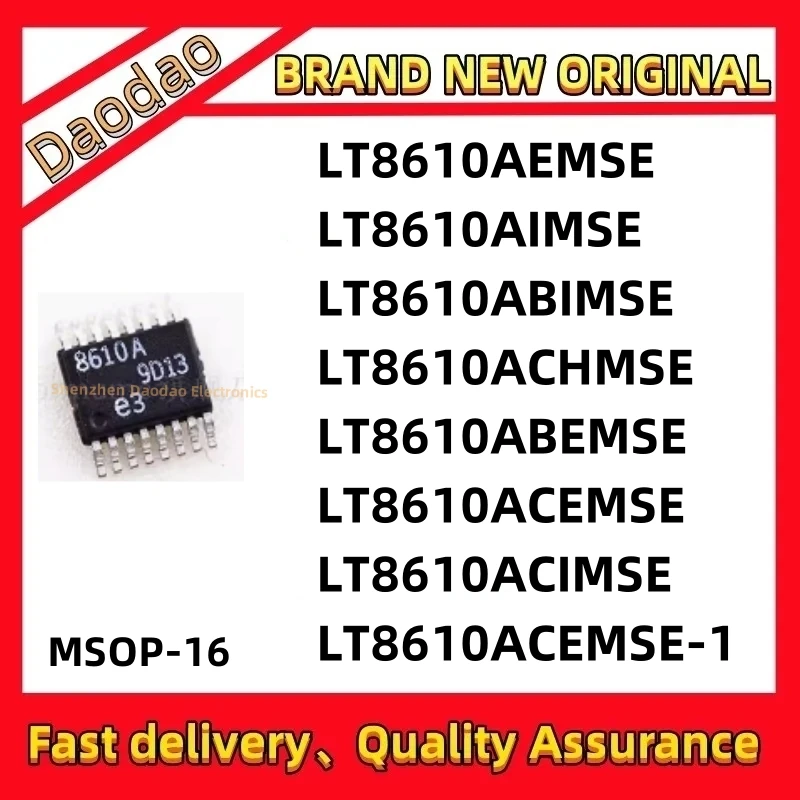 LT8610AEMSE LT8610AIMSE LT8610ABIMSE LT8610ACHMSE LT8610ABEMSE LT8610ACEMSE LT8610ACIMSE LT8610ACEMSE-1 IC Chip MSOP-16