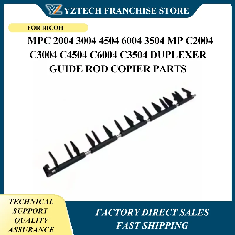 

Compatible IMC 2500 2000 For Ricoh MPC 2004 3004 4504 6004 3504 MP C2004 C3004 C4504 C6004 C3504 Duplexer Guide Rod Copier Parts