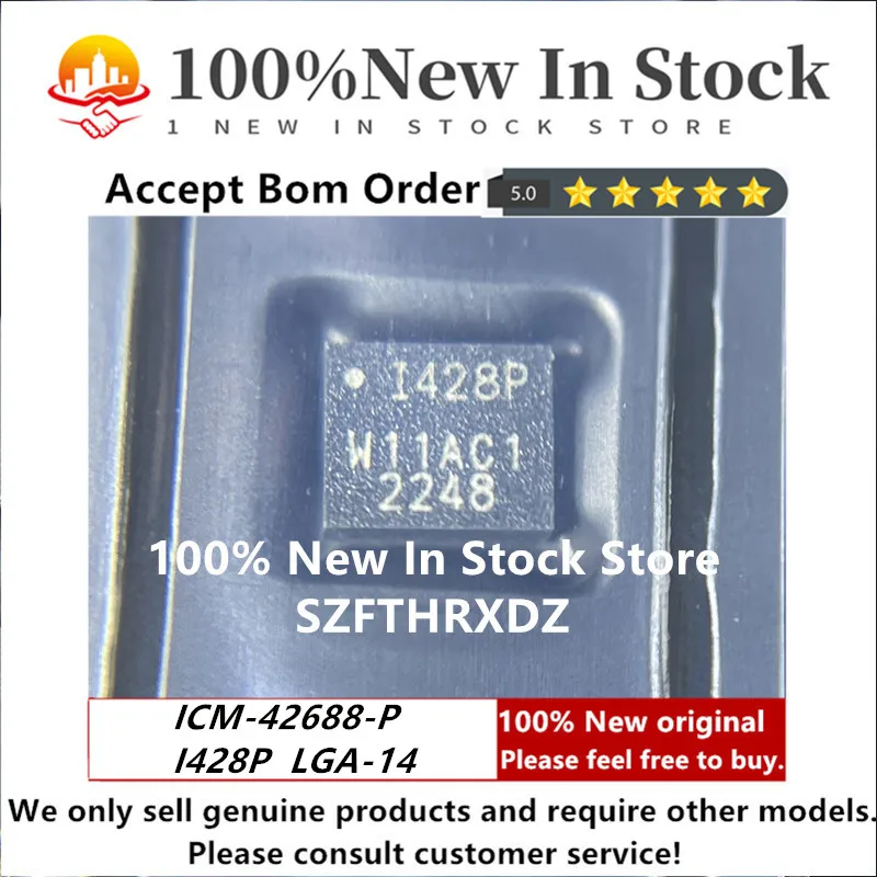 

SZFTHRXDZ 100% NEW ORIGINAL ICM-42688-P LGA14 I428P LGA-14(2.5x3) Attitude Sensor Gyroscope