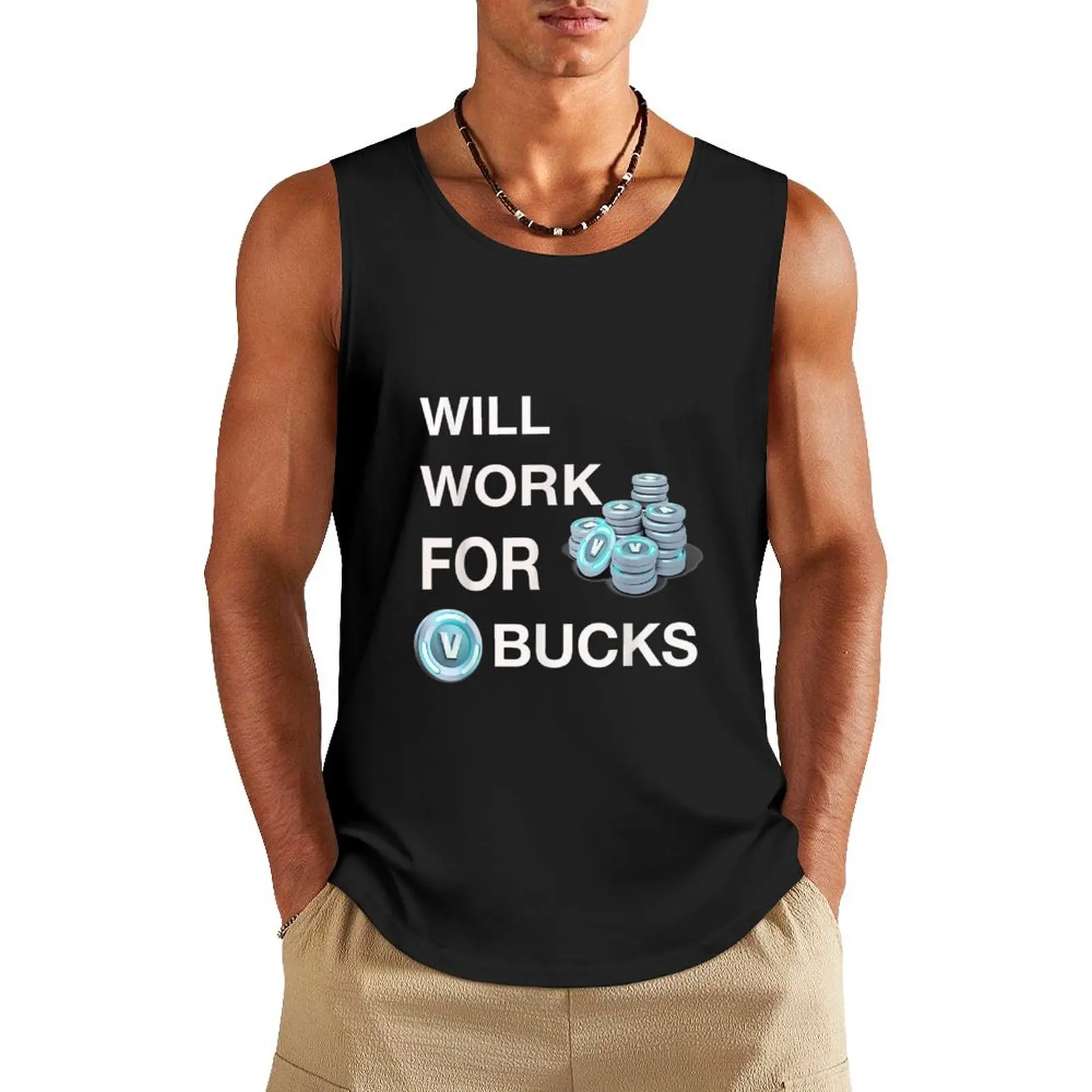 

Will Work For VBucks gamer youth funny gamer Tank Top tops gym clothes man fitness