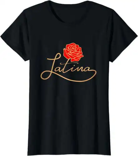 Womens Latina Latinx Best Gift Rose Cute Hispanic Shirt T-Shirt Black X-Large