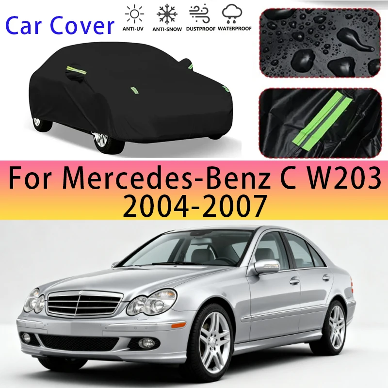 

For Mercedes-Benz C W203 2004-2007 Outdoor Protection Full Car Covers Snow Cover Sunshade Waterproof Dustproof Exterior