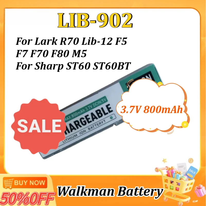 

3.7V 800mAh LIB-902 Walkman Replacement Battery for Lark R70 Lib-12 F5 F7 F70 F80 M5 for Sharp ST60 ST60BT Battery