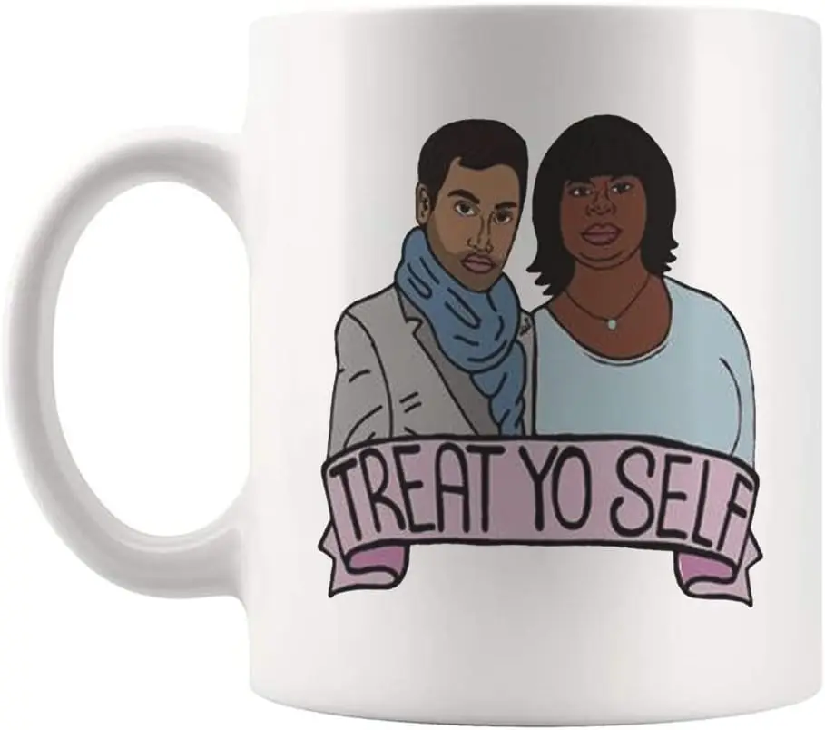 Treat yo Self Mug, Parks and Rec, Leslie Knope, Ron Swanson, The Worst, Andy Dwyer, April Ludgate, Tom Haverford, Donna Meagle,