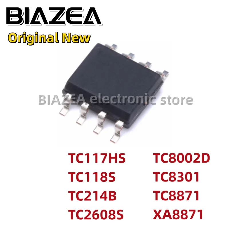 20piece TC117HS TC118S TC214B TC2608S TC8002D  TC8301 TC8871 XA8871 SOP8 Driver Chip