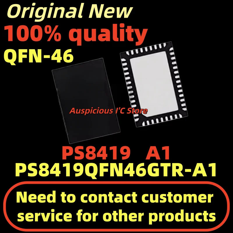 (1pcs)PS8419 A1 PS8419-A1 PS8419QFN46GTR-A1 QFN-46