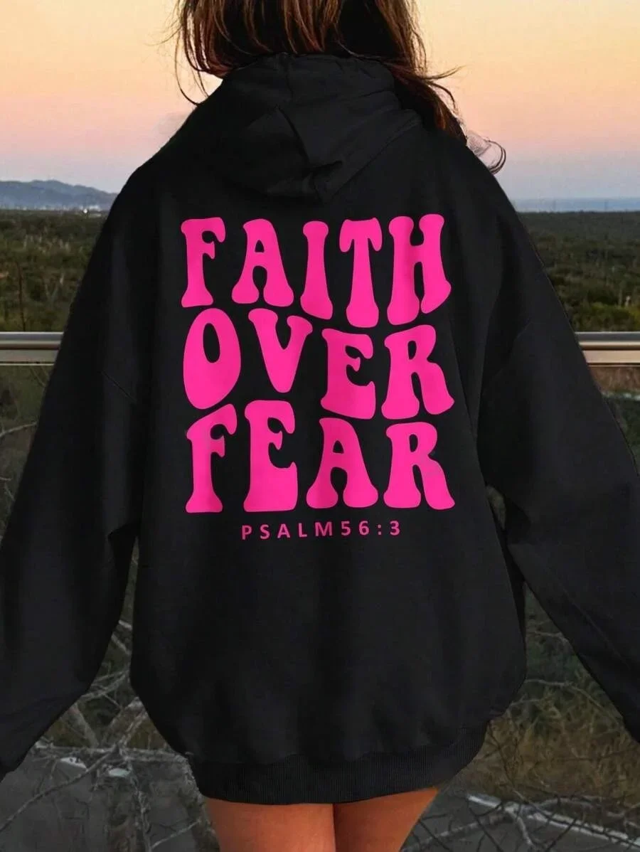 FAITH OVER FEAR Women\'s Hooded Sweatshirt With Slogan Print And Kangaroo Pocket FAITH OVER FEAR PSALM 563