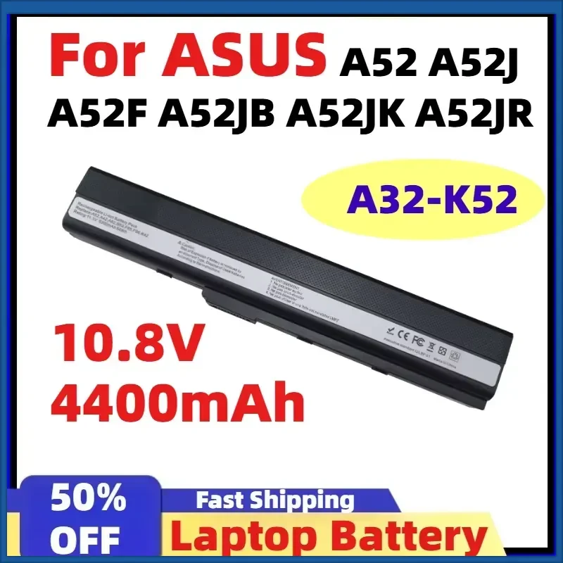 

10.8V 4400mAh A32-K52 47Wh Laptpo Battery for ASUS A52 A52J A52F A52JB A52JK A52JR K42 K42F K42J K42JK K52F K52J A31-K52