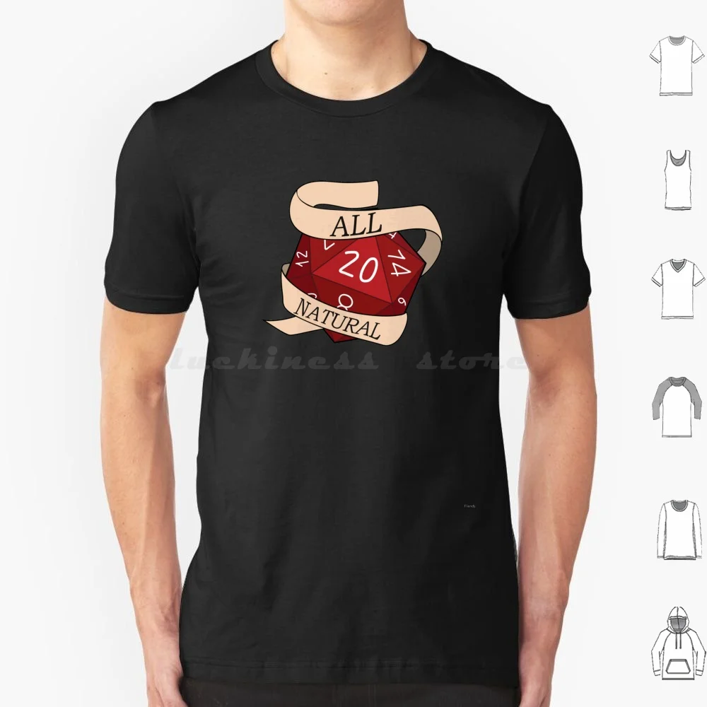 All Natural D20 T Shirt Cotton Men Women DIY Print Rpg Role Playing D20 Dice Critical Hit Crit Funny Witty Role Mythical