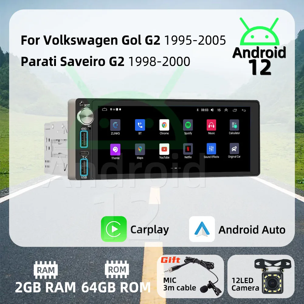 

Carplay Autoradio 6.86" 1 Din Radio Android Car Multimedia for VW Volkswagen Gol G2 1995-2005 Parati Saveiro G2 1998-2000 Stereo