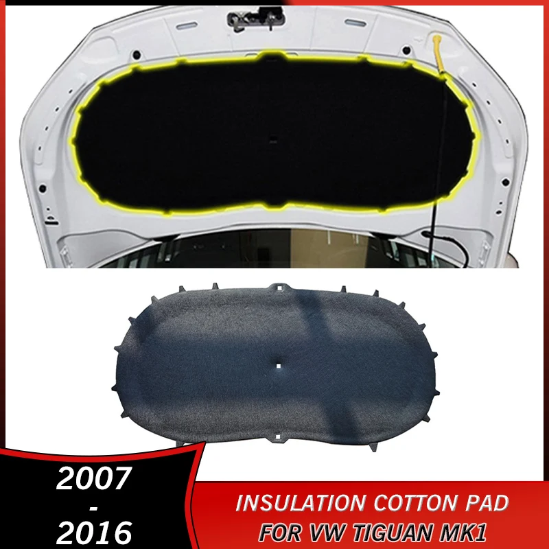 2007-2016 Sound Insulation Cotton Pad for VW Volkswagen Tiguan MK1 2007 2008 2009 2010 2011 2012 2013 2014 2015 2016 Accessories