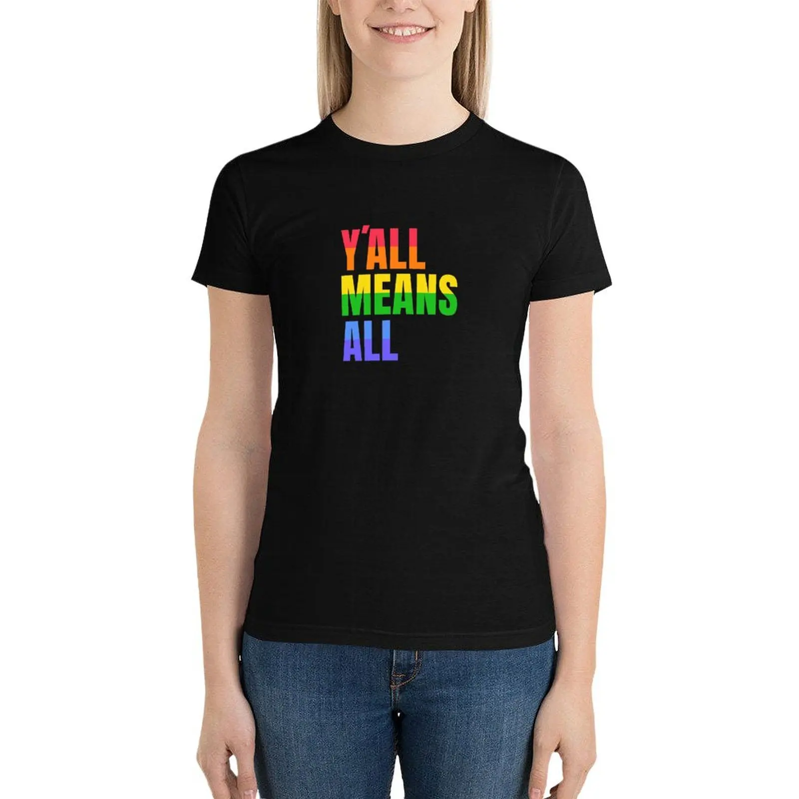 Copy of Copy of yall means all-human right T-Shirt oversized korean fashion hippie clothes funny Woman fashion