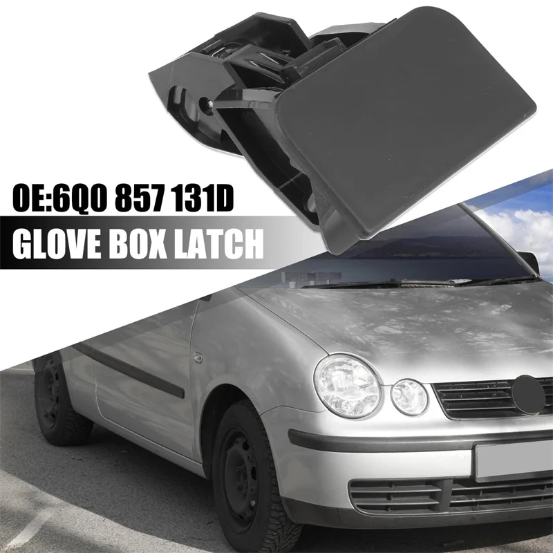 NEW Glove Box Latch Handle 6Q0857131 6Q0857131D Car For Volkswagen Polo 2005 2006 2007 2008 2009