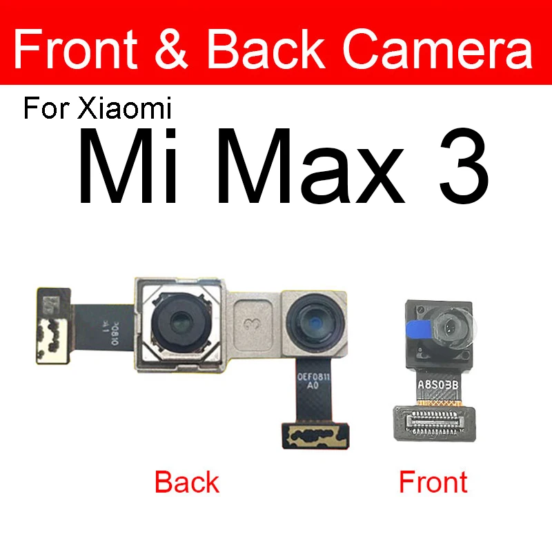 Front Rear Camera For Xiaomi Mi Mix 2 2S 3 Small Front Facing Back Big Camera For Mi Max 2 3 Flex Cable Model Replacement Parts