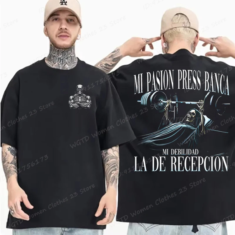 Funny Skeleton Calacas Chidas Gym T-shirt for Men Summer Short Sleeve Oversized T Shirt Casual Streetwear Tops Men's Clothing