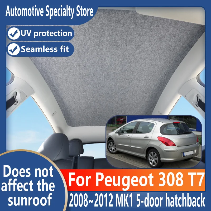 For Peugeot 308 T7 2008~2012 11 Car Panoramic Sunroof Insulation Roof Visor Electrostatic Adsorption Suede Fabric Sun Protection