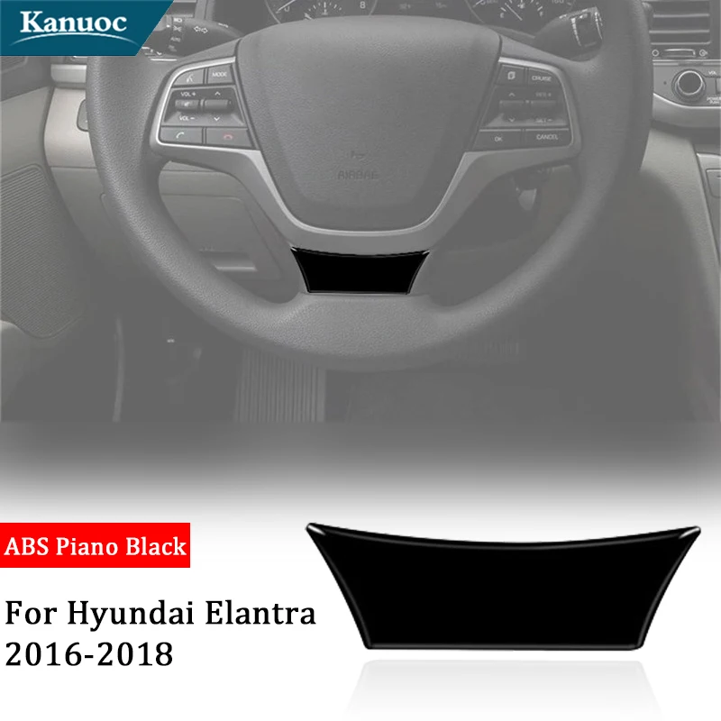 

Steering Wheel Chin For Hyundai Elantra 2016 2017 2018 ABS Piano Black Stickers Car Interior Decorative Accessories