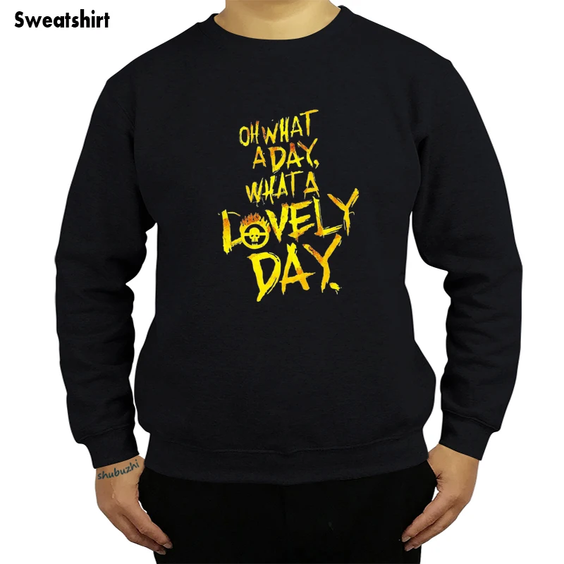 Mad Max sweatshirt Mad Max Fury Road What A Lovely Day hoodie hoody Printed Men Cotton Classic sweatshirt sbz8387