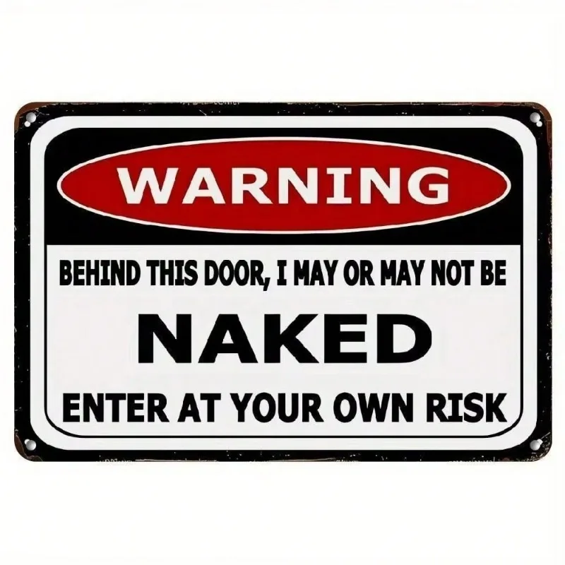 1 قطعة عالية الجودة بدون إطار عمودي مضحك تحذير علامة معدنية لافتة للنظر تصميم مثالي لإضافة لمسة مسلية إلى ديكور المنزل #4