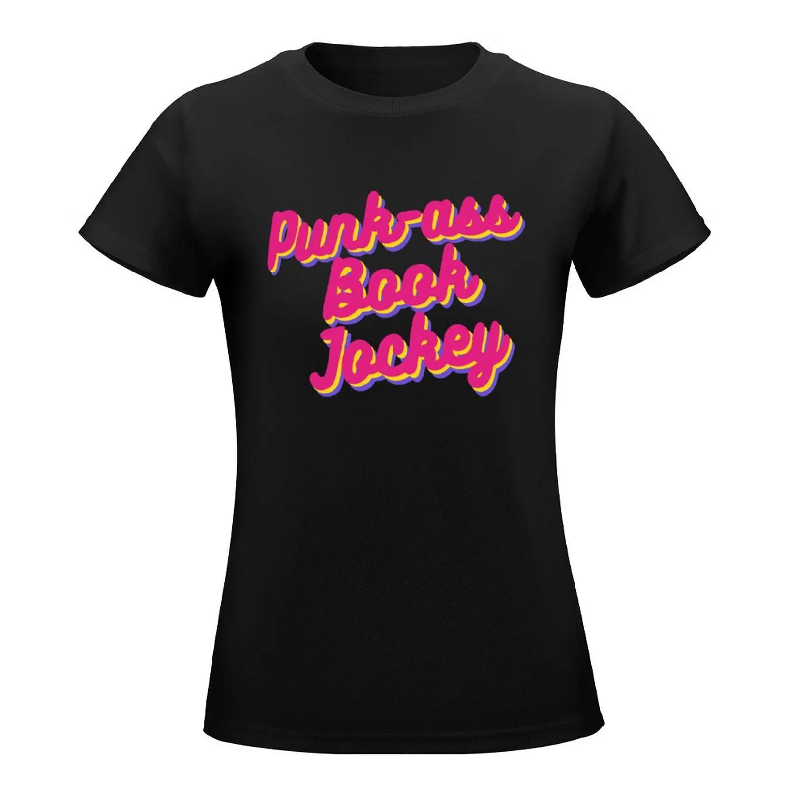 Punk-ass Book Jockey hand-lettered retro quote T-Shirt Female clothing summer clothes white t-shirts for Women