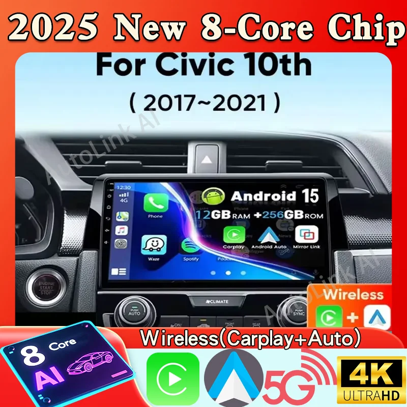 Andriod 15 Car stereo radio For Honda Civic 10th 10gen 2015 - 2021 Multimedia Player Wireless Carplay Android auto   4G DSP