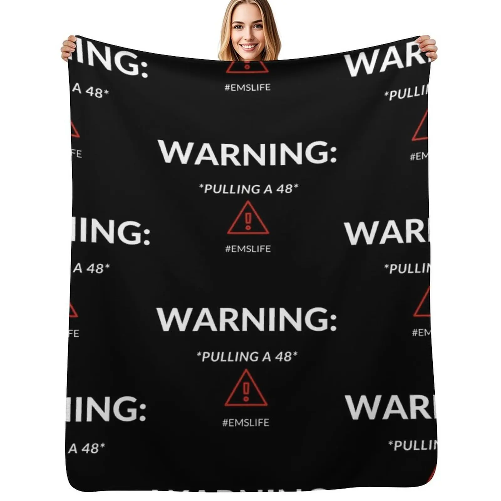 WARNING: *Pulling a 48* #EMSLIFE (White Red Text) Throw Blanket Thermal Stuffeds Loose for babies Plush Camping Blankets