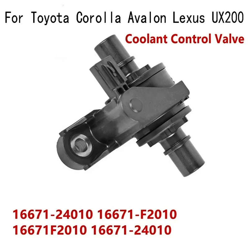 

16671-24010 Engine Coolant Control Valve For Toyota Corolla Avalon Lexus UX200 16671-F2010