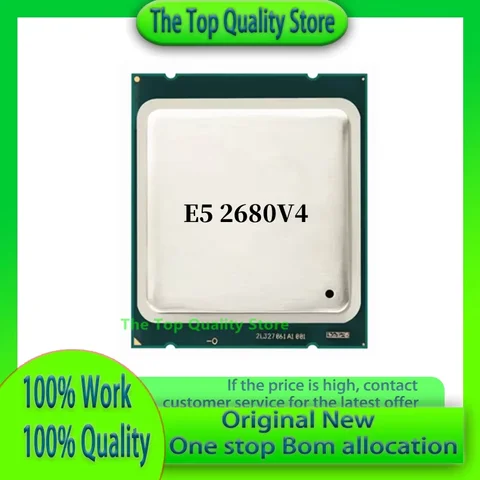 CPU E5 2680 V4 2680V4 E5-2680V4 CPU 2.4GHz 14 cores 120W LGA 2011-3 Processor