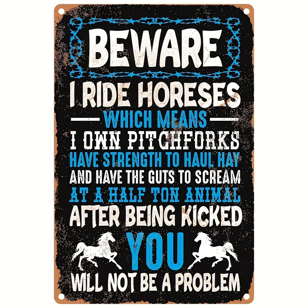 1 Western Horse Lover Humor Metal Sign - Retro Aluminum Wall Art Decor, Saddle Theme Tin Sign for Bar, Man Cave, Cafe - 8