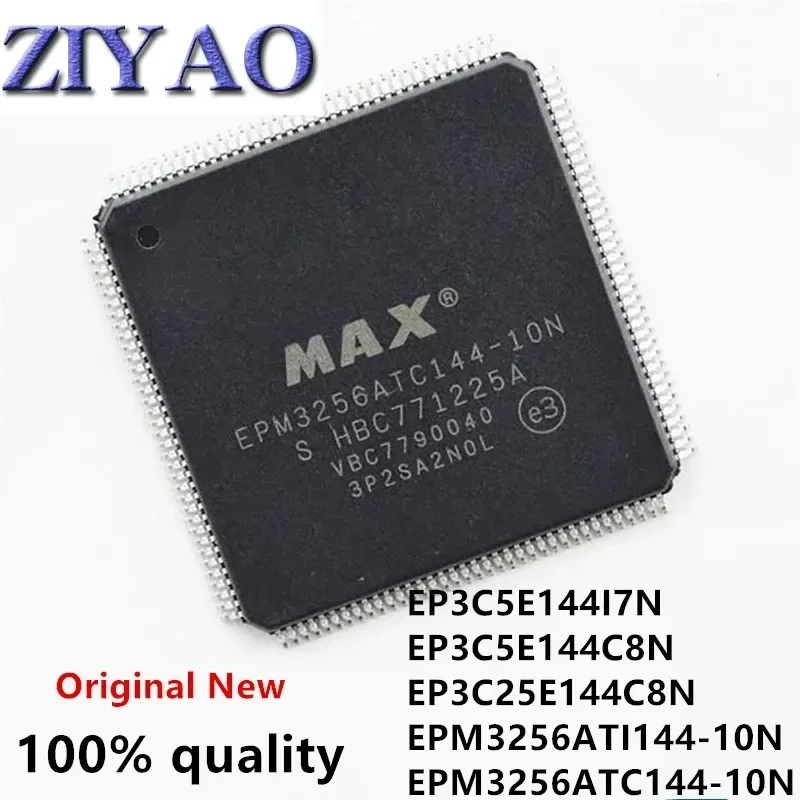 

5PCS/lot EPM3256ATC144-10N EPM3256ATC144 TQFP-144 EP3C5E144I7N EP3C5E144C8N EP3C25E144C8N EPM3256ATI144-10N