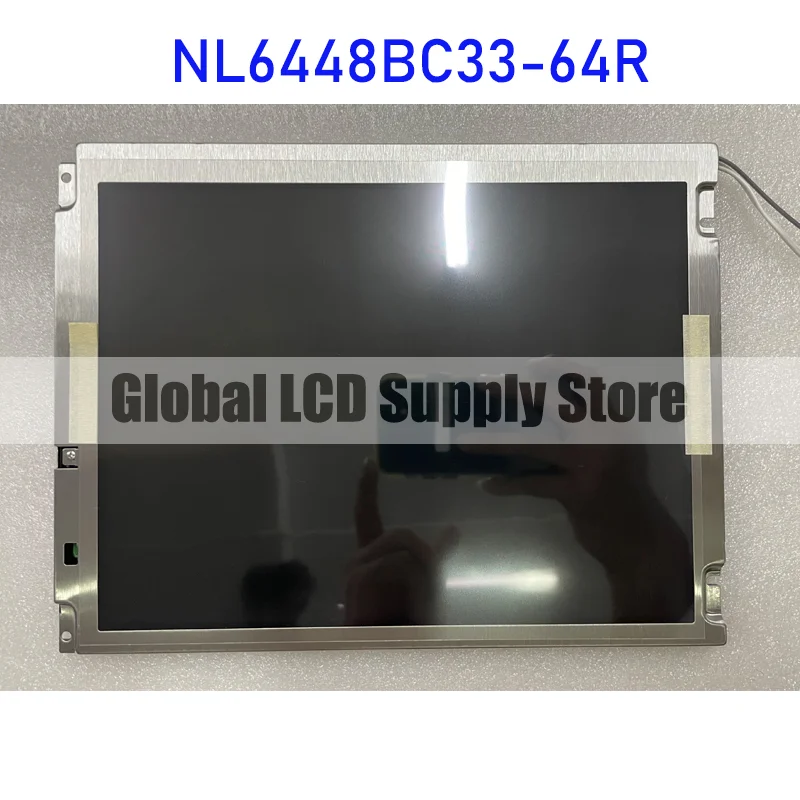 NL6448BC33-64R 10.4 Inch Original LCD Display Screen Panel for NEC Brand New Fast Shipping Before 100% Tested