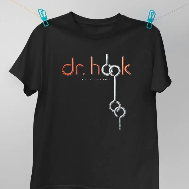 Dr Hook Band A Little Bit More Cotton Black S 234XL T Shirt TR073