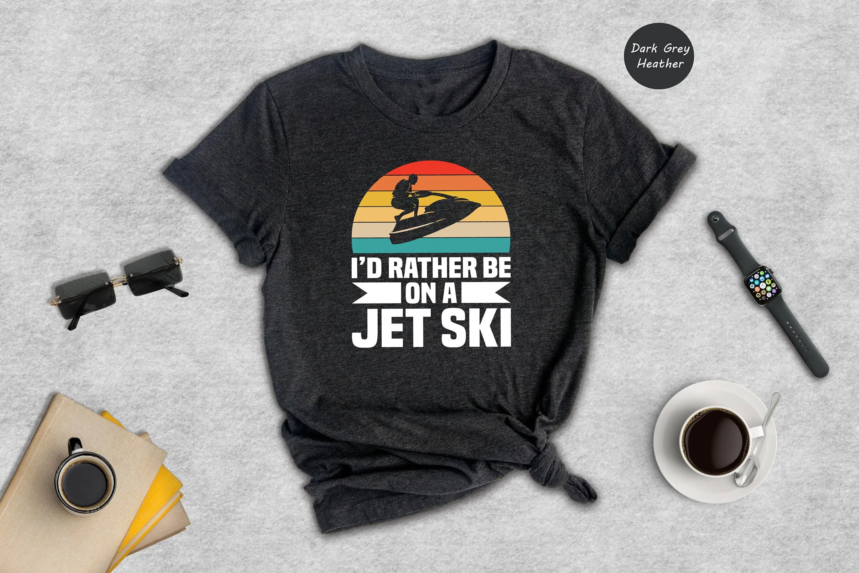 

I'D Rather Be On A Jet Ski T Shirt Rider Sommer Sport Outfit Funny Dad Fathers Day
