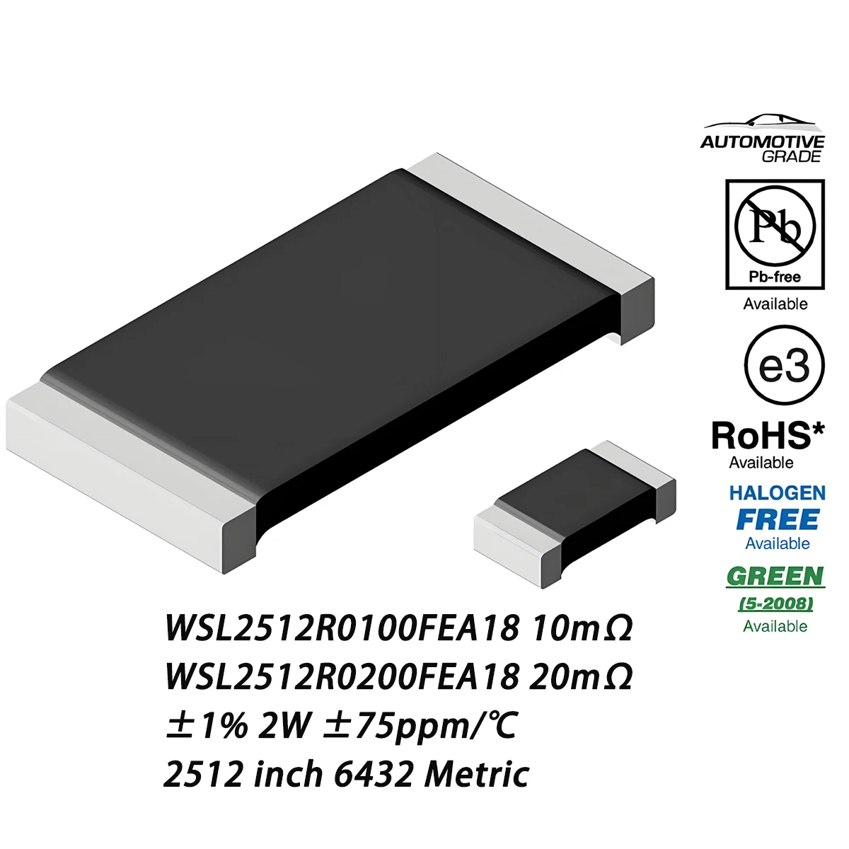10PCS ±1% 2W WSL2512R0100FEA18 10mΩ 0.01ohms R01F WSL2512R0200FEA18 20mΩ 0.02ohms R02F 2512 6432 ±75ppm/℃ NEW Original Resistors