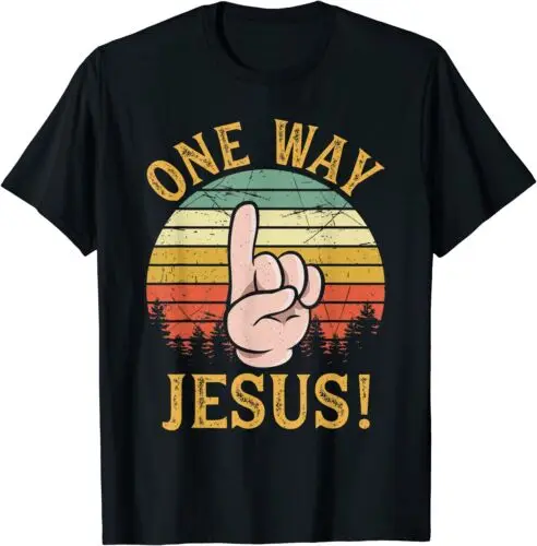 One Way Jesus People Christian Revolution Finger Up Retro Unisex T-Shirt