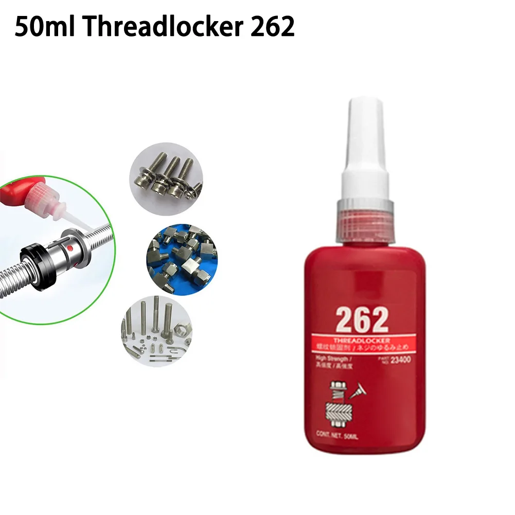 Glue Threadlocker Tool -54~150 1 Pcs 262 50ml High Strength Liquid Ethyl Dimethacrylate Single Component Glue Threadlocker