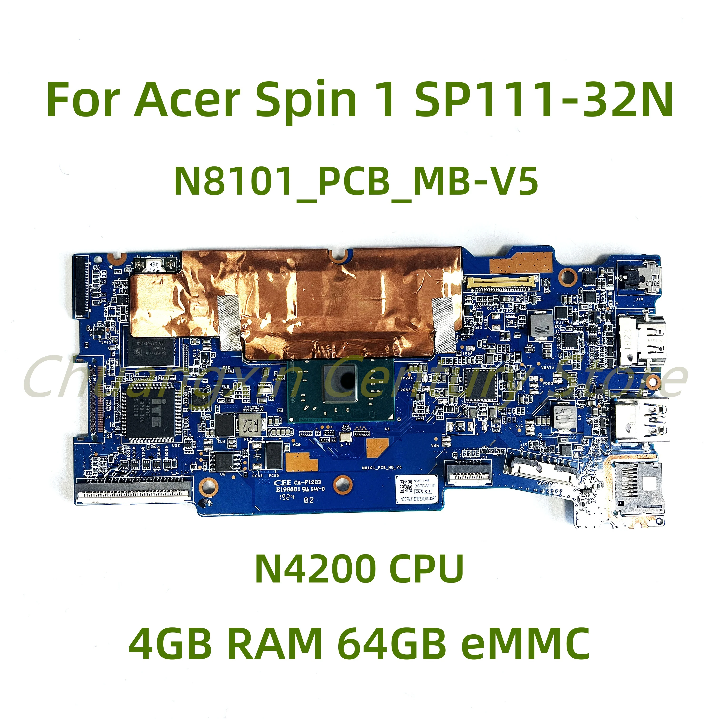 

Suitable for Acer Spin 1 SP111-32N laptop motherboard N8101-PCB-MB-V5 with N3450/N4200 CPU 4GB RAM 64GB eMMC 100% Tested Fully