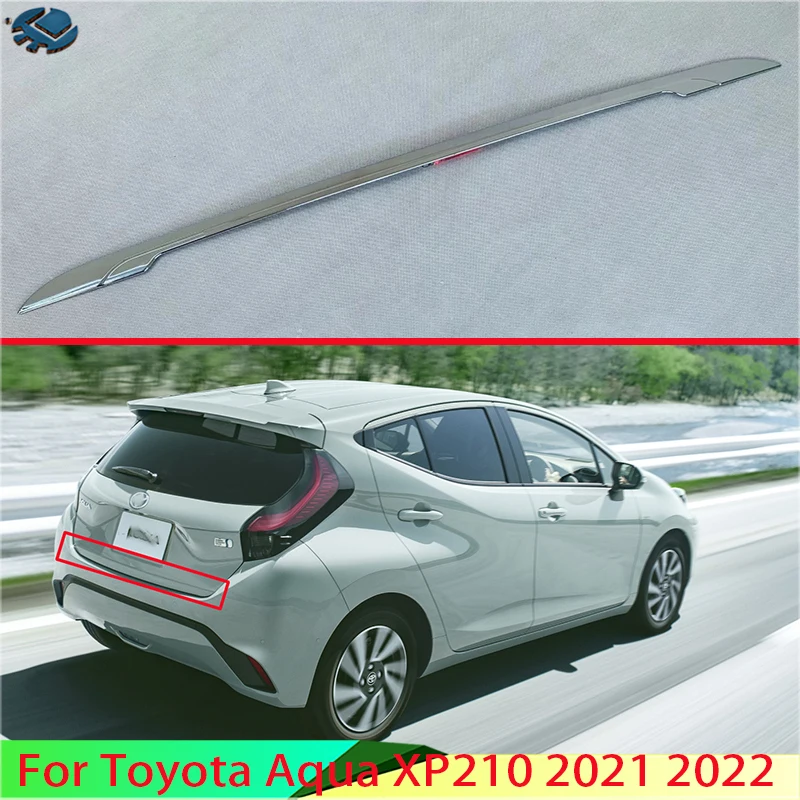 

Для Toyota Aqua XP210 2021 2022, автомобильные аксессуары, хромированная крышка задней двери из АБС-пластика, накладка на задний багажник, молдинг, рамка, Стайлинг