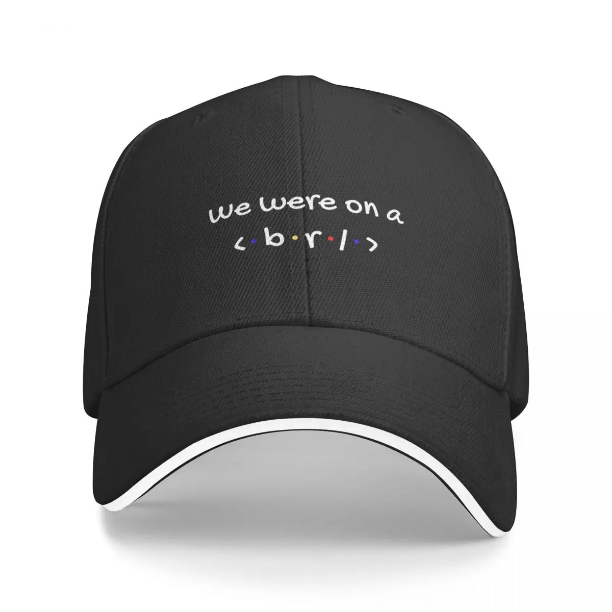 

We were on a break! br/ Baseball Cap Golf Hat Man dad hat Horse Hat Cosplay Baseball For Men Women's