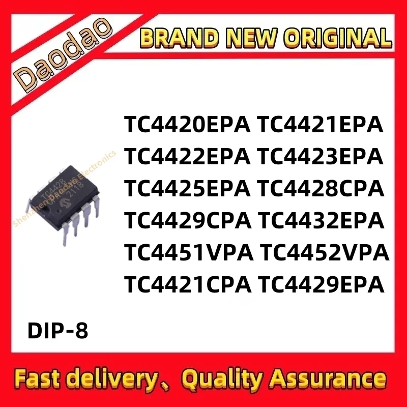 TC4420EPA TC4421EPA TC4422EPA TC4423EPA TC4425EPA TC4428CPA TC4429CPA TC4432EPA TC4451VPA TC4452VPA TC4421CPA TC4429EPA IC DIP-8