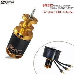 QX-MOTOR QF2822 2200KV 2400KV 3500KV 3800KV 4300KV Brushless Motor For 64mm EDF 12 Blades Ducted Fan