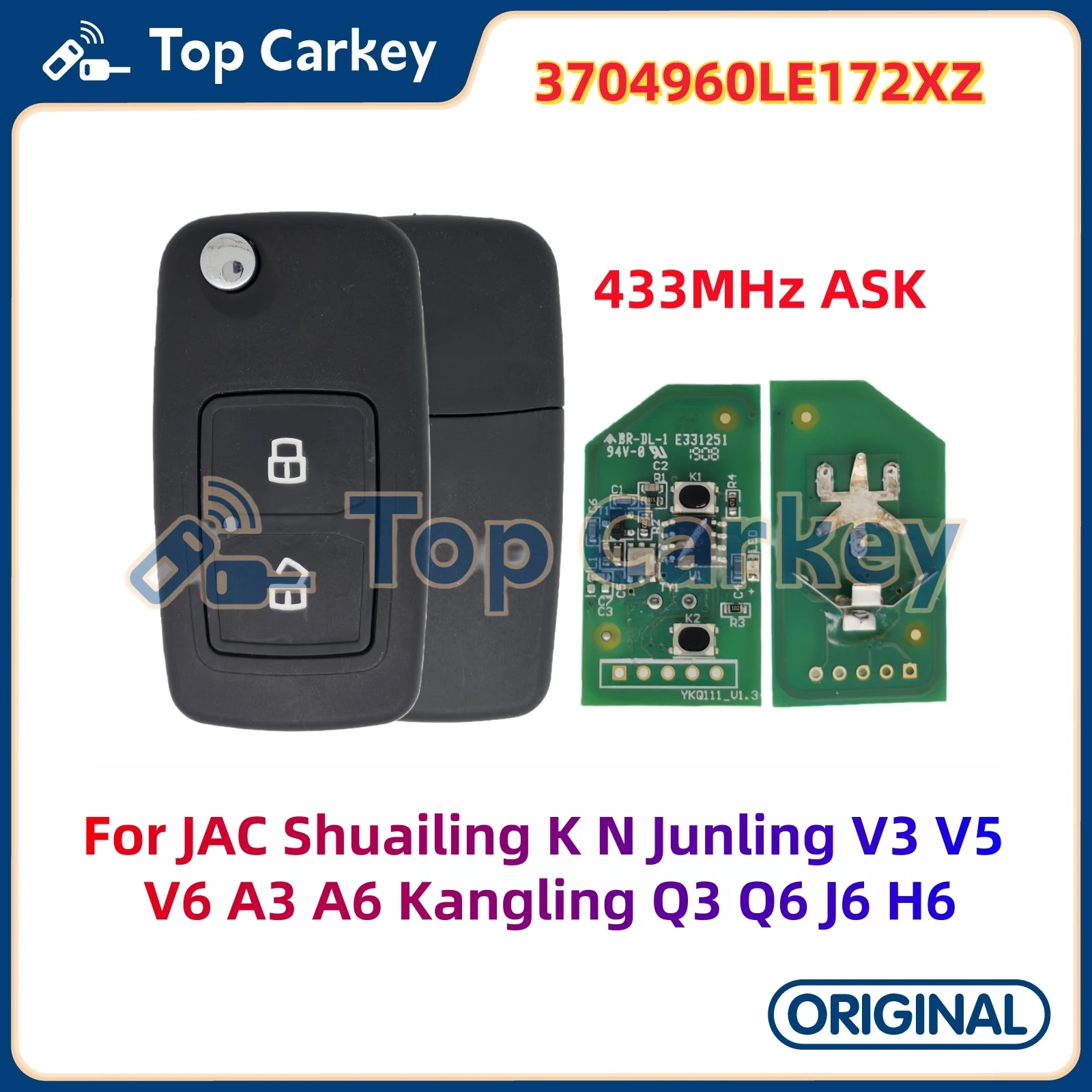 

TopCarkey 3704960LE172 Original Flip Remote Key 433MHz for JAC Shuailing K N Junling V3 V5V6 A3 A6 Kangling Q3 Q6 J6 H6