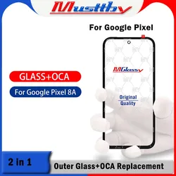 Musttby 10pc For Google Pixel 8A 8 8Pro 7Pro 7A 6 6A 7 5 5A Outer Glass Lens Front Vidro With OCA Goose Screen Panel Replacement