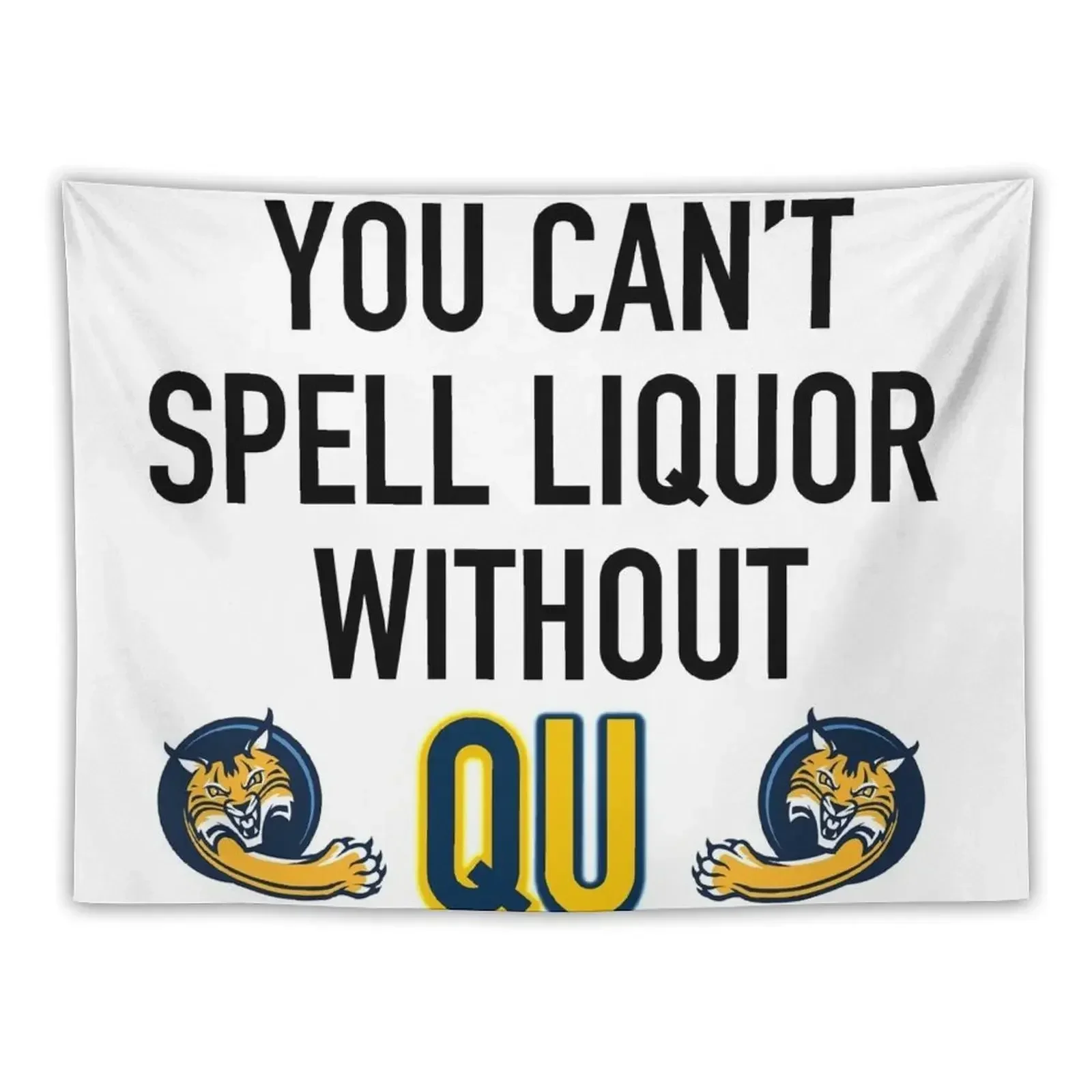 

You Can't Spell Liquor Without QU Tapestry Home Decorating Art Mural Tapestry