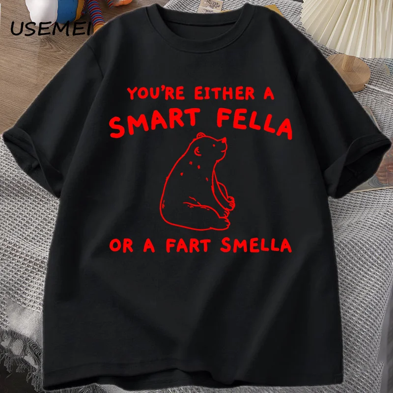 Are You A Smart Fella T Shirt Women Men Retro Cartoon T-Shirt Cotton Bear Weird T Shirts Casual Round Neck Short Sleeve T-shirts