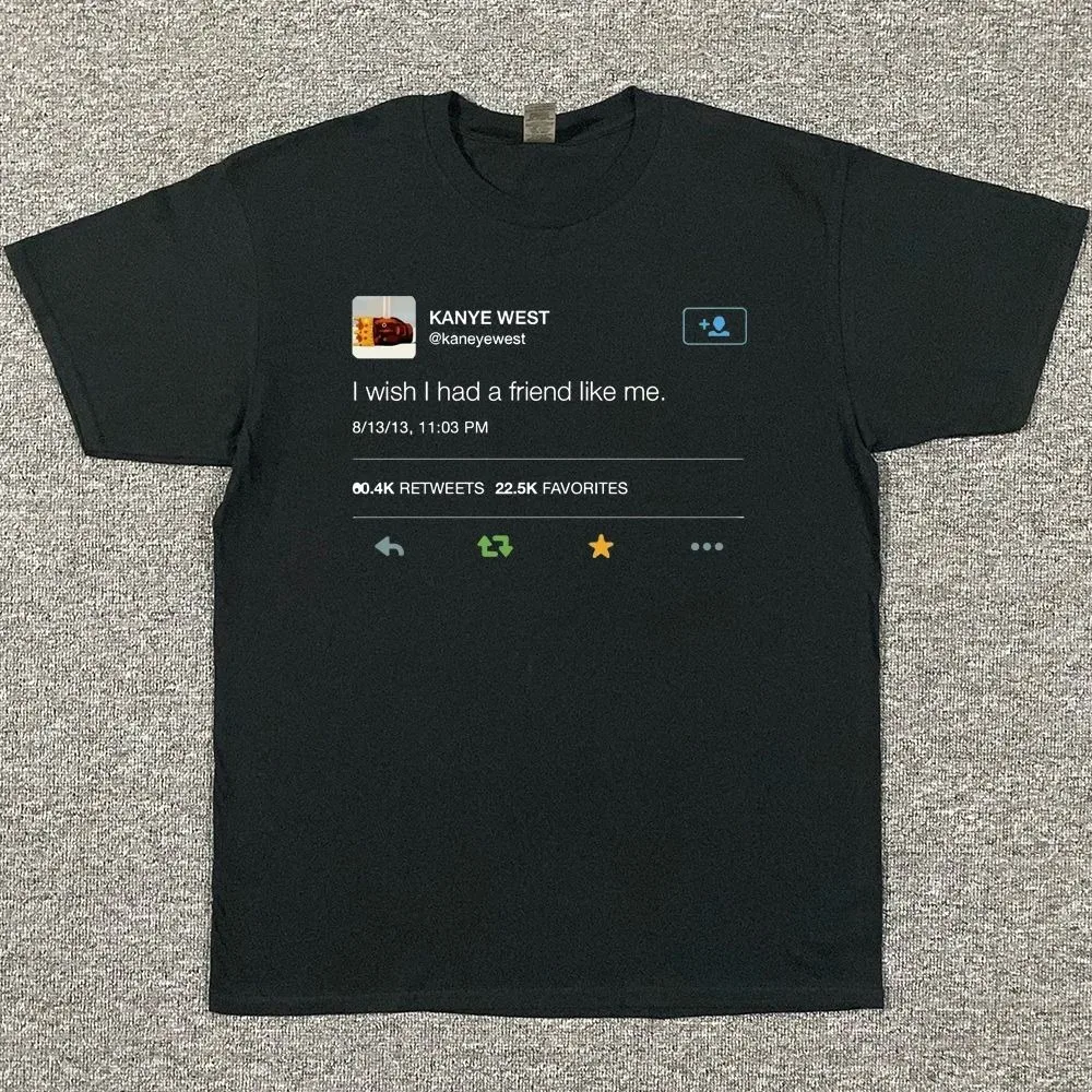 new model I Wish Had A Friend Like Me -  Tweet Women's T-Shirt Cool Casual P Couple Fashion