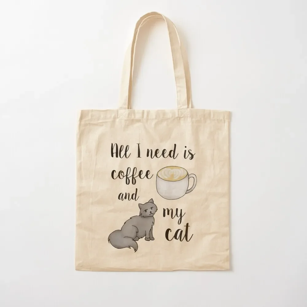 

All I Need is Coffee and my Cat Tote Bag hand bag ladies tote bag canvas