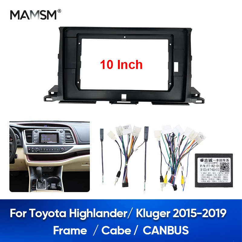 MAMSM For TOYOTA HIGHLANDER/ KLUGER 2015-2019 10INCH Car Radio Head Unit Frame Android Stereo Player 2 Din Panel Casing Fascia