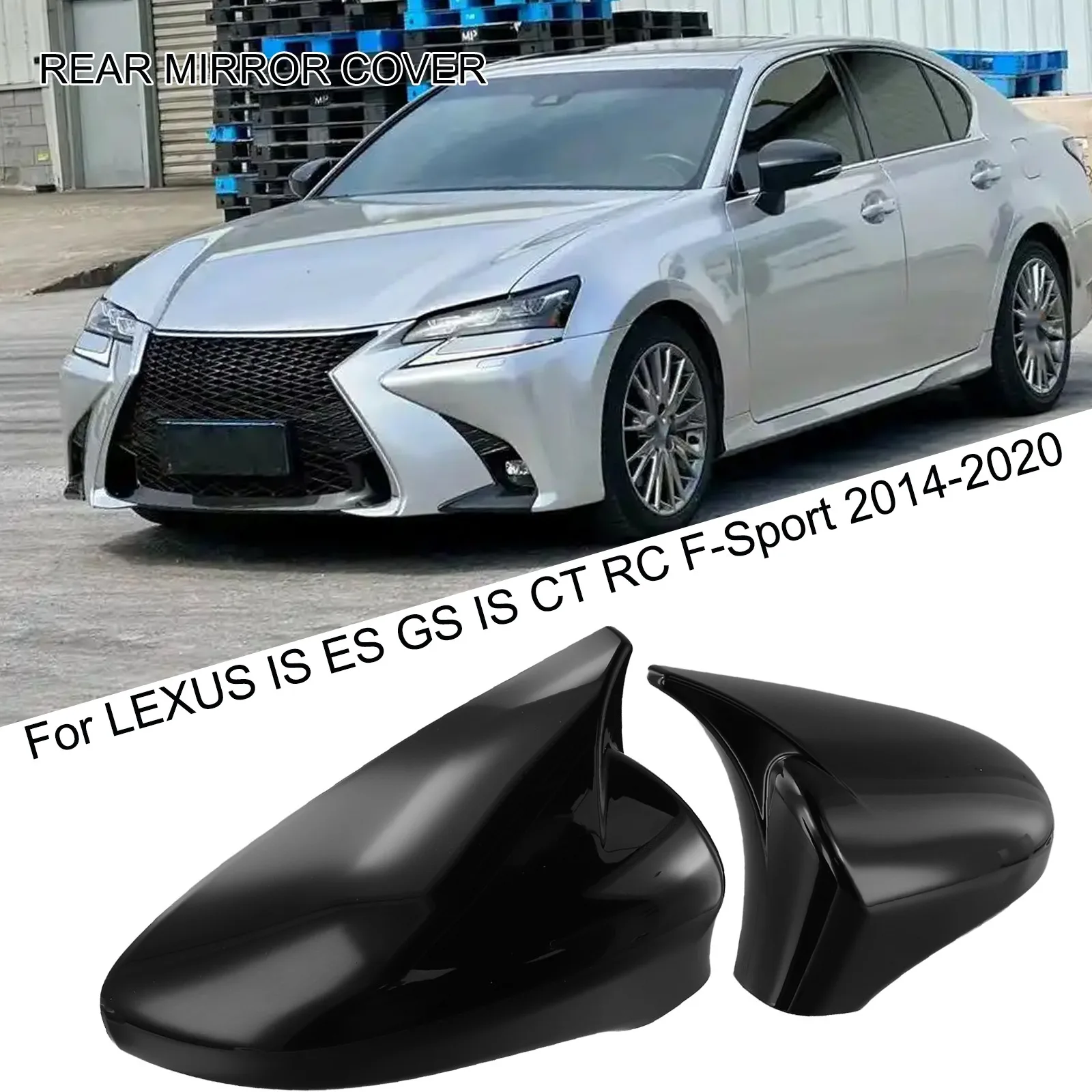 

Gloss Black Mirror Cap Covers for Lexus IS RC For GS 200 300 350 450 RC F SPORT 1419 Rearview Mirror Shells Pair