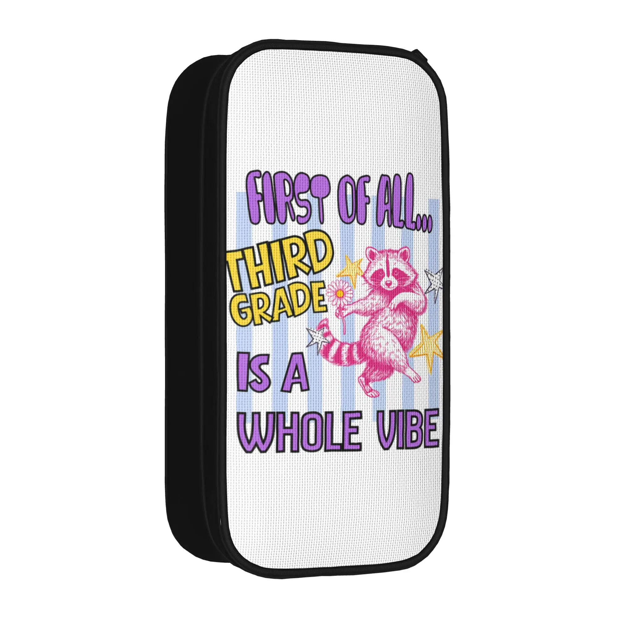First of All Third Grade is A Whole Vibe Raccoon Teacher Pencil Case Pencil Pouch for Student Bag Office Cosmetic Stationery